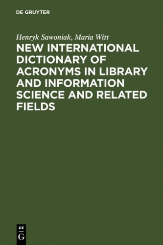 Buchcover und Innenansicht für das Buch: New International Dictionary of Acronyms in Library and Information Science and Related Fields
