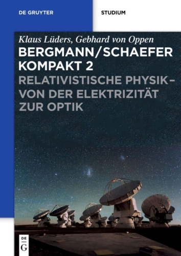 Buchcover und Innenansicht für das Buch: Relativistische Physik - von der Elektrizität zur Optik
