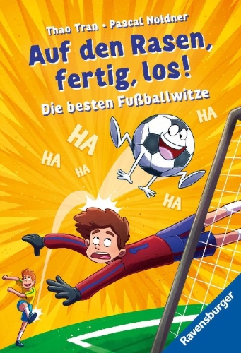 Buchcover und Innenansicht für das Buch: Auf den Rasen, fertig, los! Die besten Fußballwitze