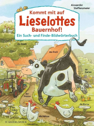 Buchcover und Innenansicht für das Buch: Kommt mit auf Lieselottes Bauernhof!