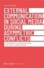 Buchcover und Innenansicht für das Buch: External Communication in Social Media During Asymmetric Conflicts
