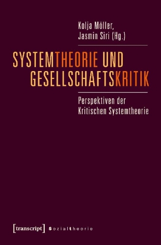 Buchcover und Innenansicht für das Buch: Systemtheorie und Gesellschaftskritik