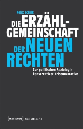 Buchcover und Innenansicht für das Buch: Die Erzählgemeinschaft der Neuen Rechten