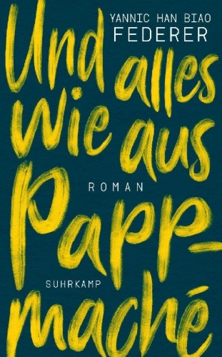Buchcover und Innenansicht für das Buch: Und alles wie aus Pappmaché