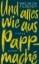 Buchcover und Innenansicht für das Buch: Und alles wie aus Pappmaché
