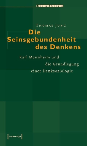 Buchcover und Innenansicht für das Buch: Die Seinsgebundenheit des Denkens