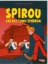 Buchcover und Innenansicht für das Buch: Spirou chez les fous