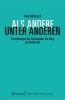 Buchcover und Innenansicht für das Buch: Als Andere unter Anderen