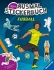 Buchcover und Innenansicht für das Buch: Mein Ausmalstickerbuch - Fußball