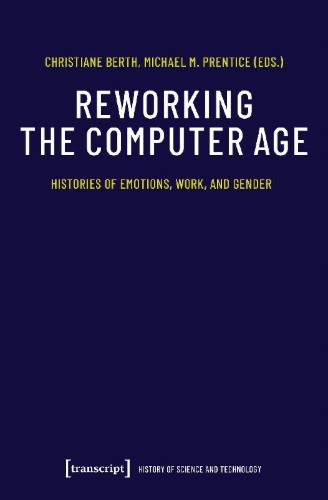 Buchcover und Innenansicht für das Buch: Reworking the Computer Age