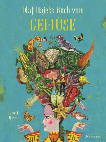 Buchcover und Innenansicht für das Buch: Olaf Hajeks Buch vom Gemüse