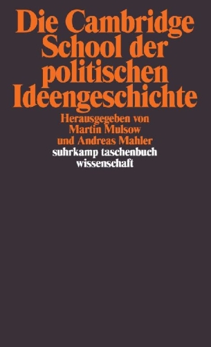 Buchcover und Innenansicht für das Buch: Die Cambridge School der politischen Ideengeschichte