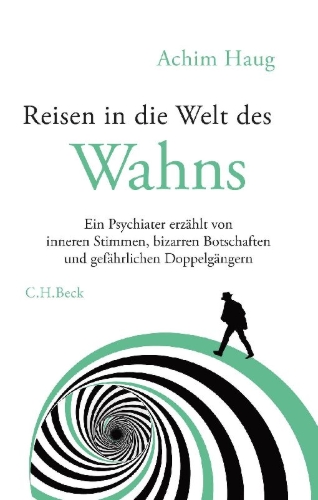 Buchcover und Innenansicht für das Buch: Reisen in die Welt des Wahns