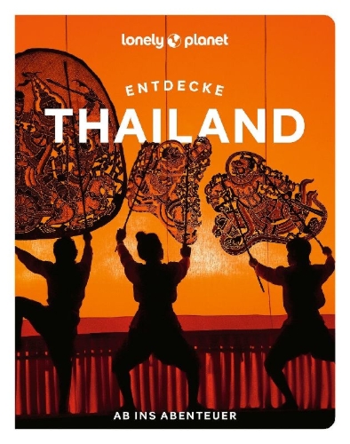 Buchcover und Innenansicht für das Buch: LONELY PLANET Reiseführer Entdecke Thailand