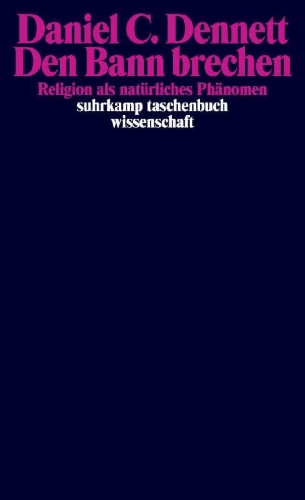 Buchcover und Innenansicht für das Buch: Breaking the Spell. Religion as a Natural Phenomenon
