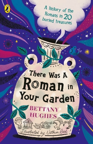 Buchcover und Innenansicht für das Buch: There Was a Roman in Your Garden