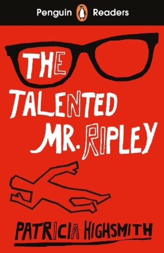 Buchcover und Innenansicht für das Buch: Penguin Readers Level 6: The Talented Mr Ripley (ELT Graded Reader)