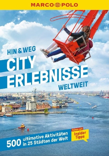 Buchcover und Innenansicht für das Buch: MARCO POLO MARCO POLO Hin & Weg Cityerlebnisse weltweit