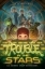 Buchcover und Innenansicht für das Buch: Trouble in the Stars