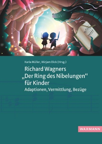 Buchcover und Innenansicht für das Buch: Richard Wagners "Der Ring des Nibelungen" für Kinder