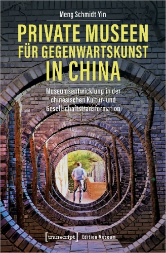 Buchcover und Innenansicht für das Buch: Private Museen für Gegenwartskunst in China