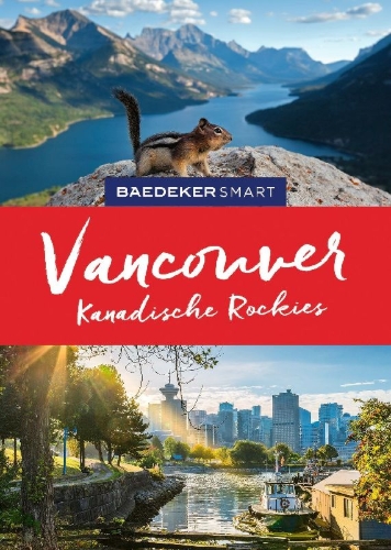 Buchcover und Innenansicht für das Buch: Baedeker SMART Reiseführer Baedeker SMART Reiseführer Vancouver & Kanadische Rockies