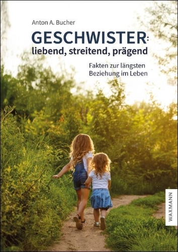 Buchcover und Innenansicht für das Buch: Geschwister: liebend, streitend, prägend