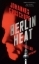 Buchcover und Innenansicht für das Buch: Berlin Heat