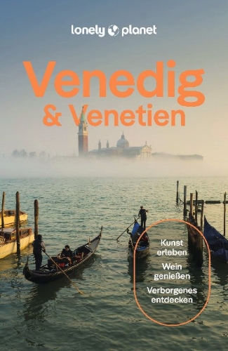 Buchcover und Innenansicht für das Buch: LONELY PLANET Reiseführer Venedig & Venetien