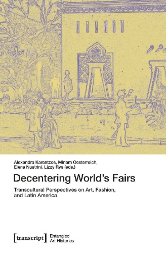 Buchcover und Innenansicht für das Buch: Decentering World's Fairs