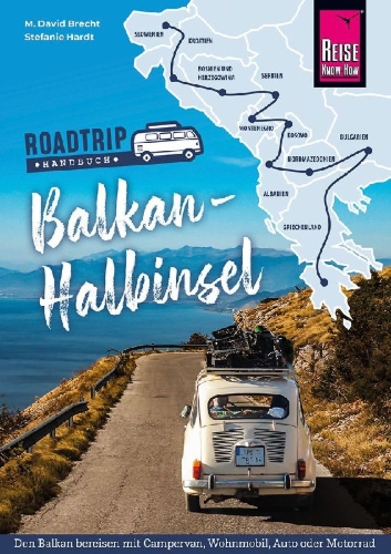 Buchcover und Innenansicht für das Buch: Reise Know-How Roadtrip Handbuch Balkan-Halbinsel