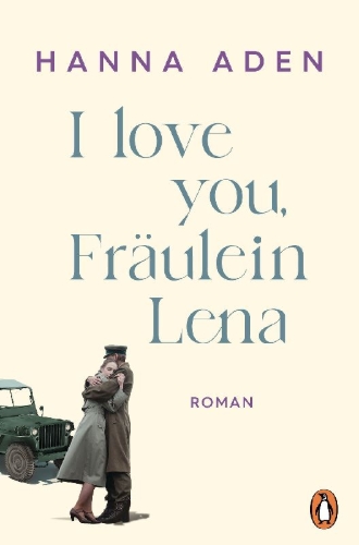 Buchcover und Innenansicht für das Buch: I love you, Fräulein Lena
