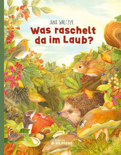 Buchcover und Innenansicht für das Buch: Was raschelt da im Laub?