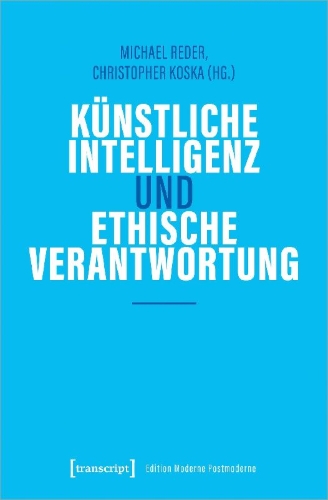 Buchcover und Innenansicht für das Buch: Künstliche Intelligenz und ethische Verantwortung