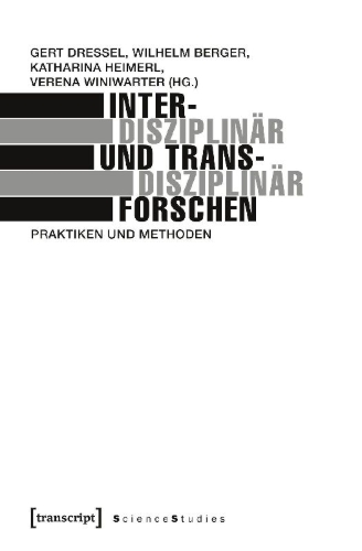 Buchcover und Innenansicht für das Buch: Interdisziplinär und transdisziplinär forschen