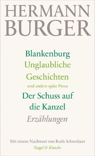Buchcover und Innenansicht für das Buch: Blankenburg. Unglaubliche Geschichten und andere späte Prosa. Der Schuss auf die Kanzel