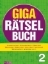 Buchcover und Innenansicht für das Buch: Giga-Rätselbuch 2