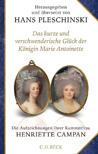 Buchcover und Innenansicht für das Buch: Das kurze und verschwenderische Glück der Königin Marie Antoinette