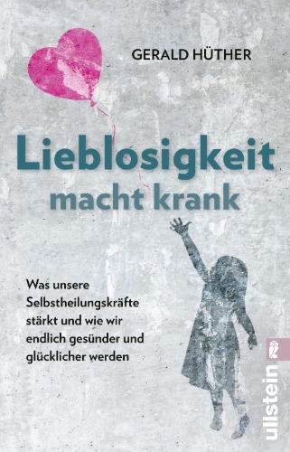 Buchcover und Innenansicht für das Buch: Lieblosigkeit macht krank