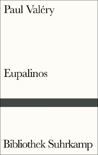 Buchcover und Innenansicht für das Buch: Eupalinos ou l'Architecte, précédé de l'âme et la Danse