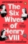 Buchcover und Innenansicht für das Buch: Adventures in Time: The Six Wives of Henry VIII