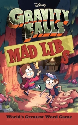 Buchcover und Innenansicht für das Buch: Gravity Falls Mad Libs
