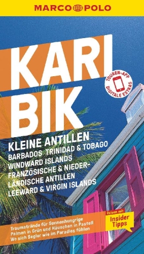 Buchcover und Innenansicht für das Buch: MARCO POLO Reiseführer Karibik, Kleine Antillen - Barbados, Trinidad & Tobago, Windward Island, Französische & Niederländische Antillen, Leeward & Virgin Islands
