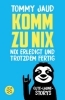 Buchcover und Innenansicht für das Buch: Komm zu nix - Nix erledigt und trotzdem fertig