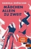 Buchcover und Innenansicht für das Buch: Mädchen allein zu zweit