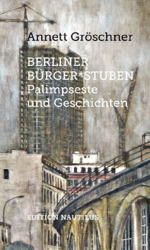 Buchcover und Innenansicht für das Buch: Berliner Bürger*stuben