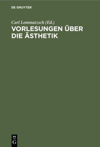 Buchcover und Innenansicht für das Buch: Vorlesungen über die Ästhetik