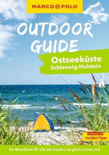 Buchcover und Innenansicht für das Buch: MARCO POLO OUTDOOR GUIDE Reiseführer Ostseeküste Schleswig-Holstein