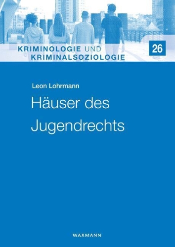 Buchcover und Innenansicht für das Buch: Häuser des Jugendrechts