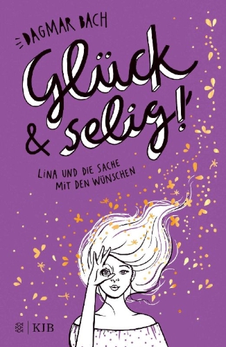 Buchcover und Innenansicht für das Buch: Glück und selig!